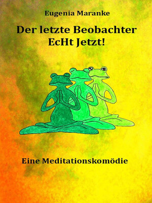 cover image of Der Letzte Beobachter  EcHt Jetzt!